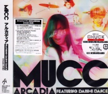 MUCC - Arcadia featuring DAISHI DANCE LTD