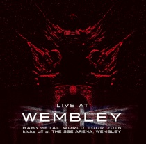 BABYMETAL - LIVE AT WEMBLEY BABYMETAL WORLD TOUR 2016 kicks off at THE SSE ARENA, WEMBLEY LP Limited