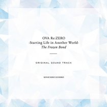 Re:Zero - Starting Life in Another World: Hyoketsu no Kizuna (OVA) OST